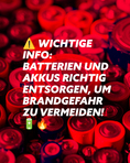rote Grafik mit der Aufschrift: "Wichtige Info: Batterien und Akkus richtig entsorgen, um Brandgefahr zu vermeiden!"